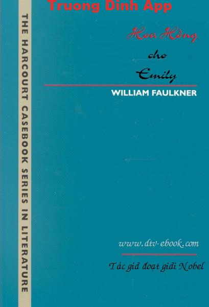 Hoa Hồng Cho Emily – William Faulkner