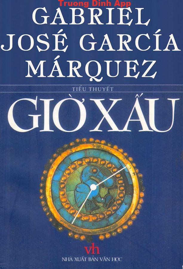 Giờ Xấu – Gabriel Garcia Márquez