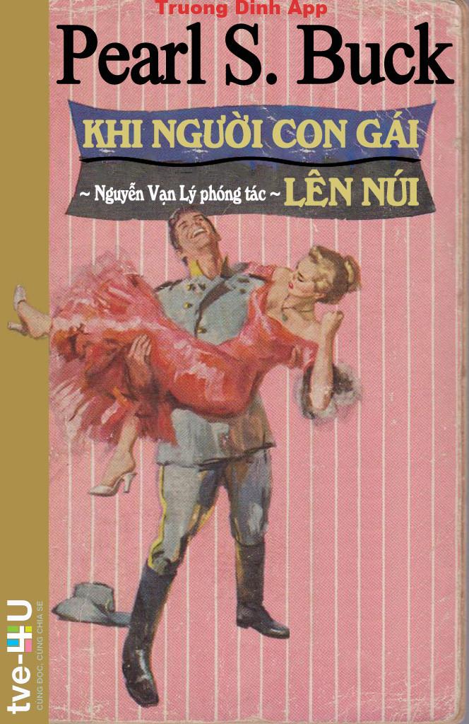 Khi Người Con Gái Lên Núi – Pearl S. Buck