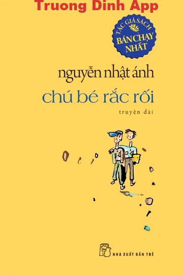 Chú Bé Rắc Rối – Nguyễn Nhật Ánh