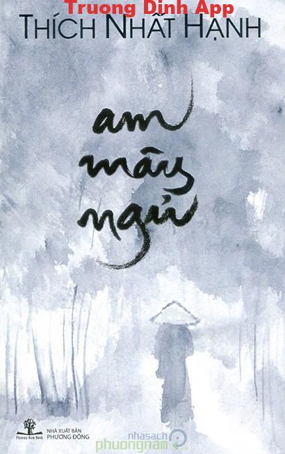 Am Mây Ngủ – Thích Nhất Hạnh