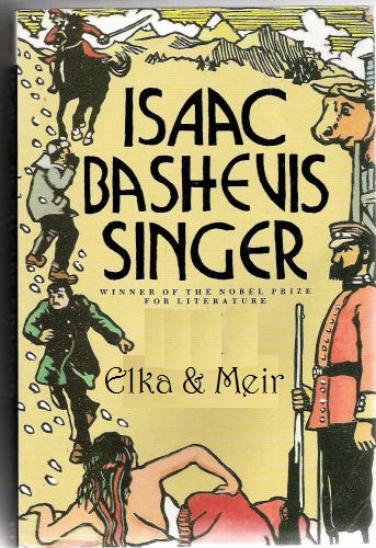 Elka và Meir – Isaac Bashevis Singer