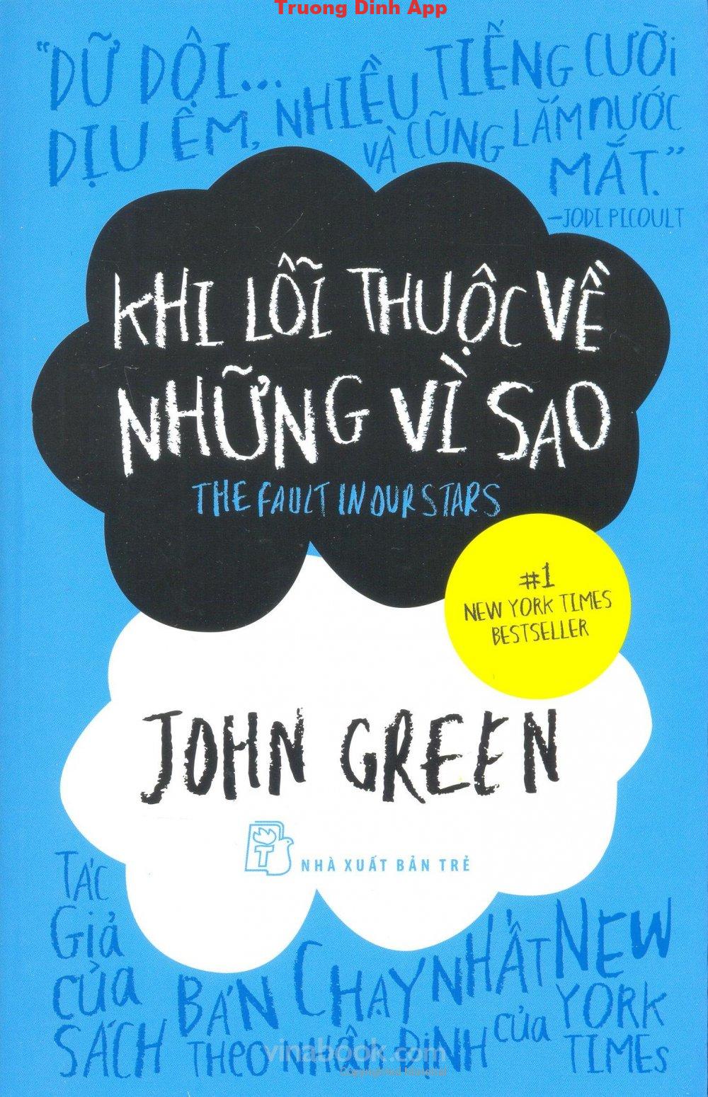 Khi Lỗi Thuộc Về Những Vì Sao – John Green