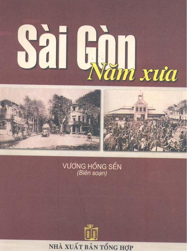 Sài Gòn Năm Xưa – Vương Hồng Sển