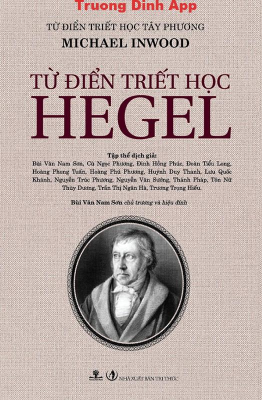 Từ Điển Triết Học Hegel – Michael Inwood