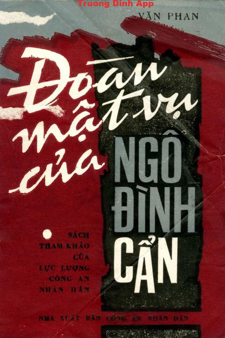 Đoàn mật vụ của Ngô Đình Cẩn – Văn Phan