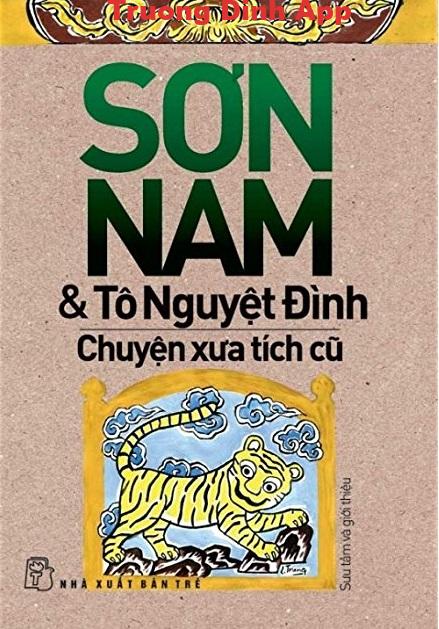 Chuyện Xưa Tích Cũ – Sơn Nam & Tô Nguyệt Đình