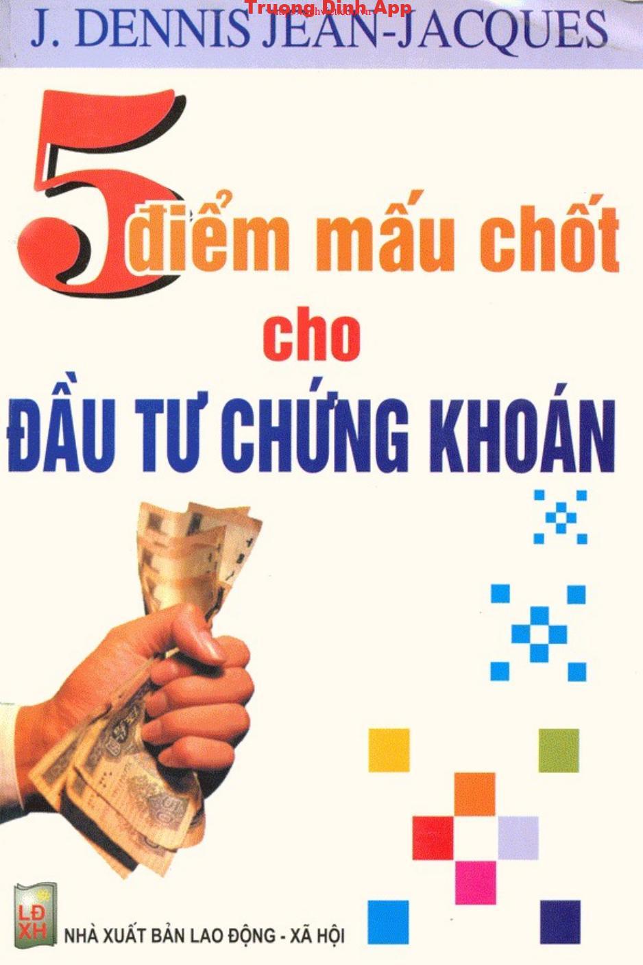 5 Điểm Mấu Chốt Cho Đầu Tư Chứng Khoán