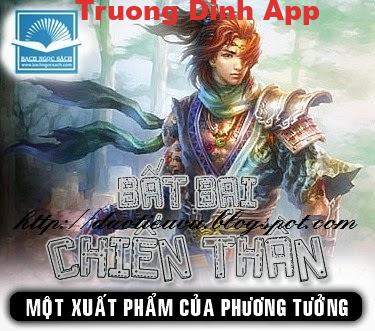 Bất Bại Chiến Thần – Phương Tưởng  Sách Nói