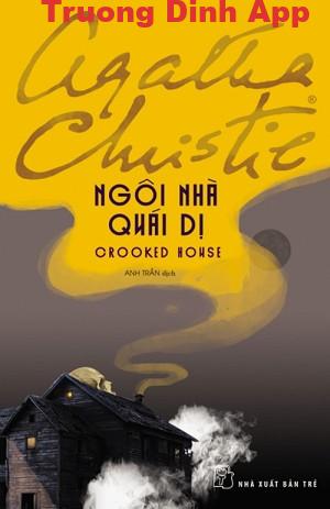 Ngôi Nhà Quái Dị – Agatha Christie