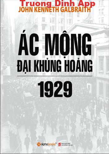 Ác Mộng Đại Khủng Hoảng 1929