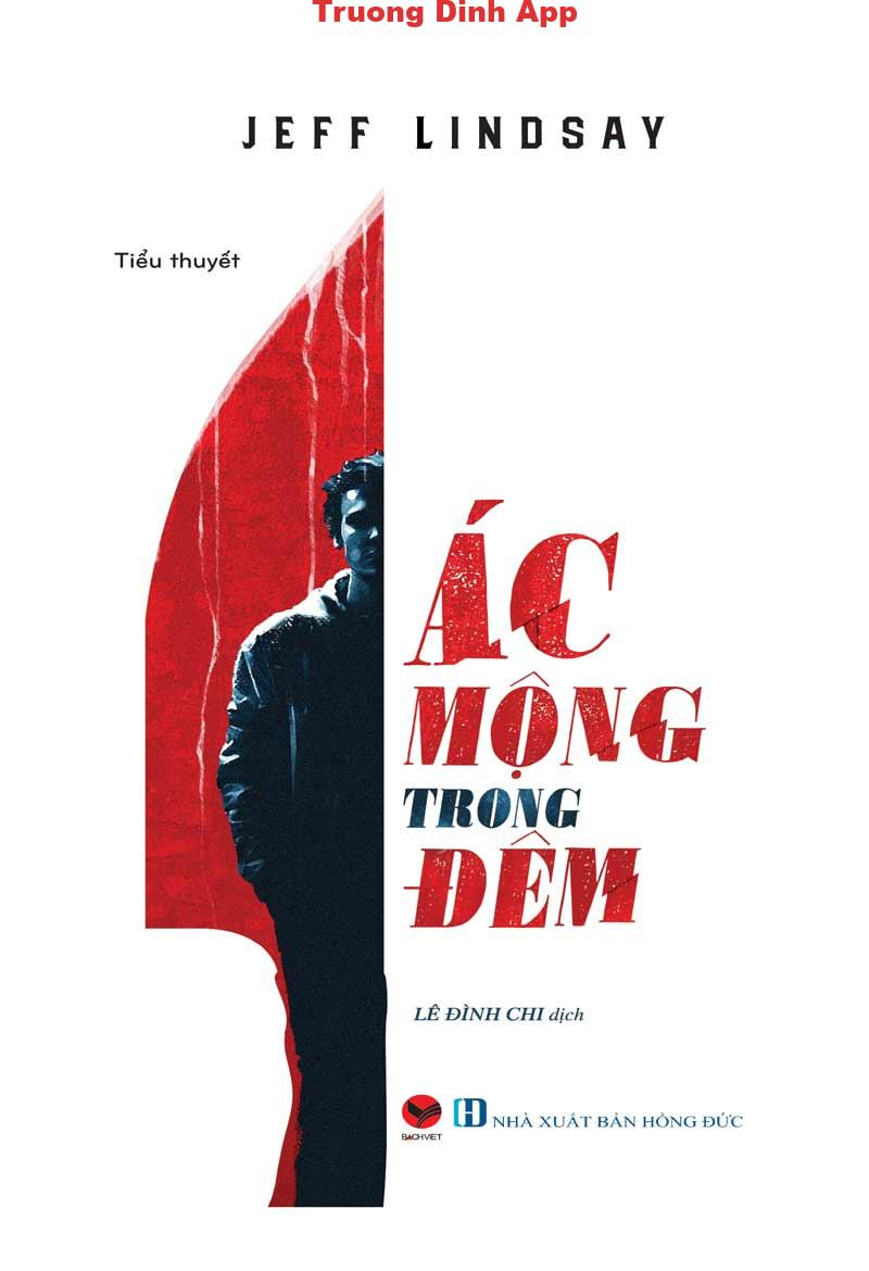 Ác Mộng Trong Đêm – Jeff Lindsay