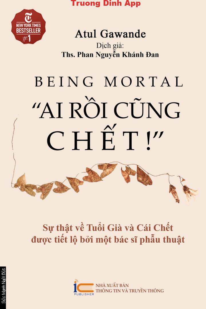 Ai Rồi Cũng Chết! – Atul Gawande