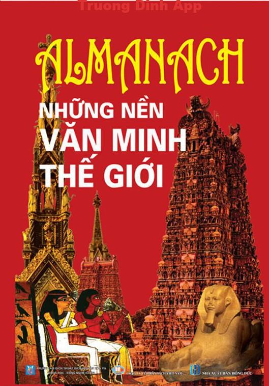 Almanach Những Nền Văn Minh Thế Giới – Nhiều Tác Giả