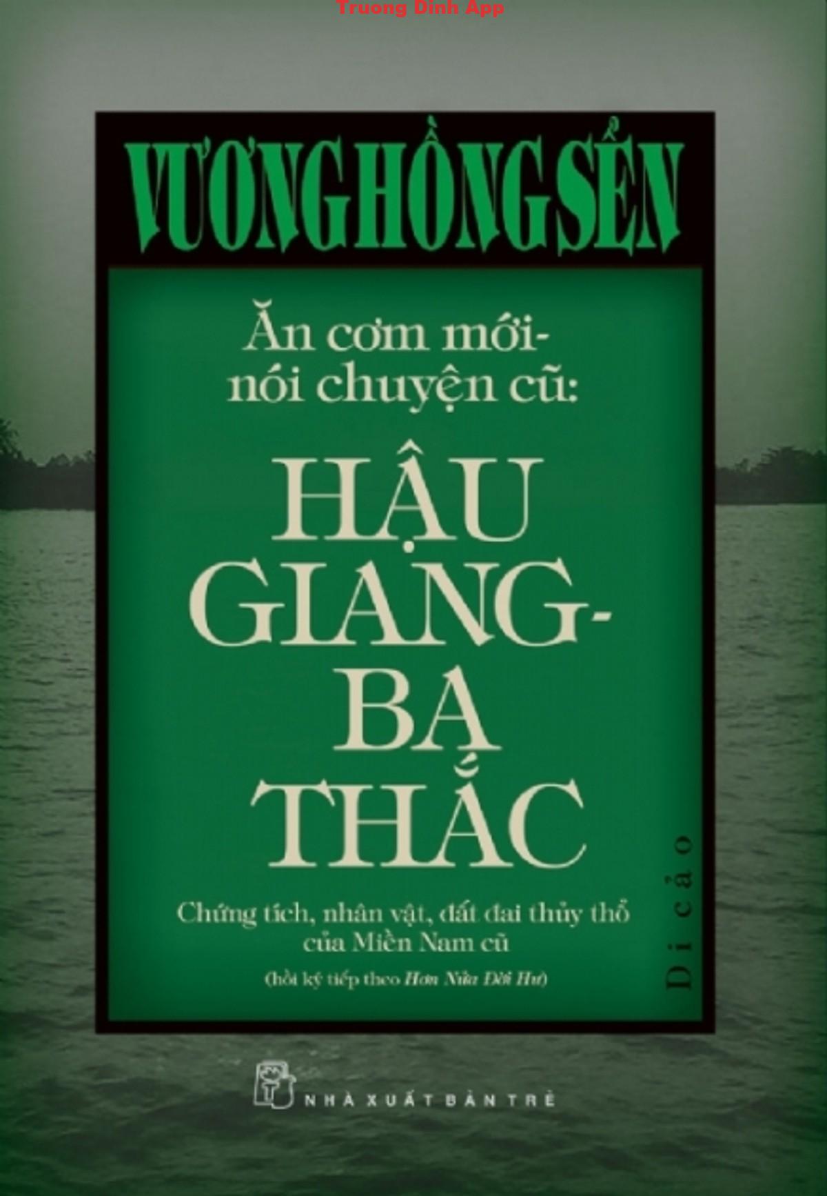 Ăn Cơm Mới, Nói Chuyện Cũ: Hậu Giang – Ba Thắc  Sách Nói