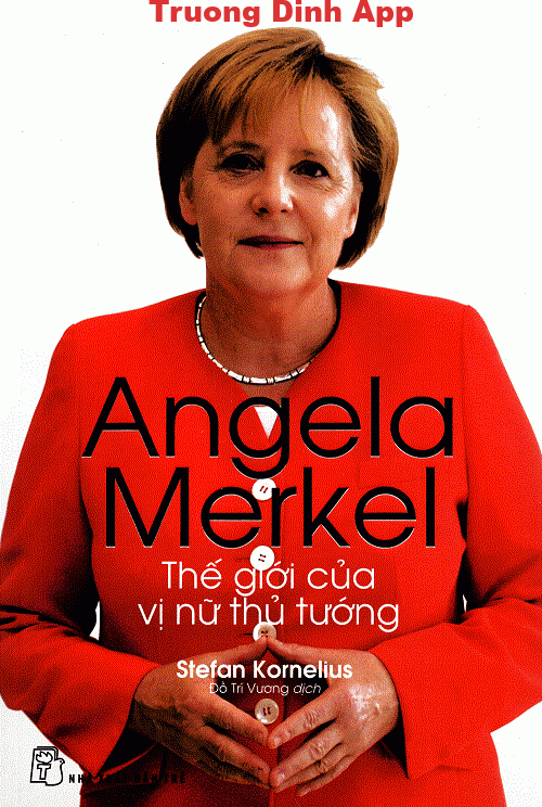 Angela Merkel – Thế Giới Của Vị Nữ Thủ Tướng – Stefan Kornelius  Sách Nói