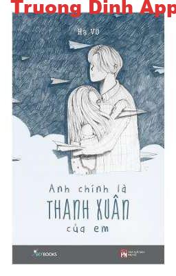 Anh chính là THANH XUÂN của em