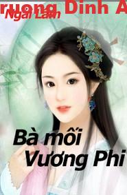 Bà Mối Vương Phi – Ngải Lâm