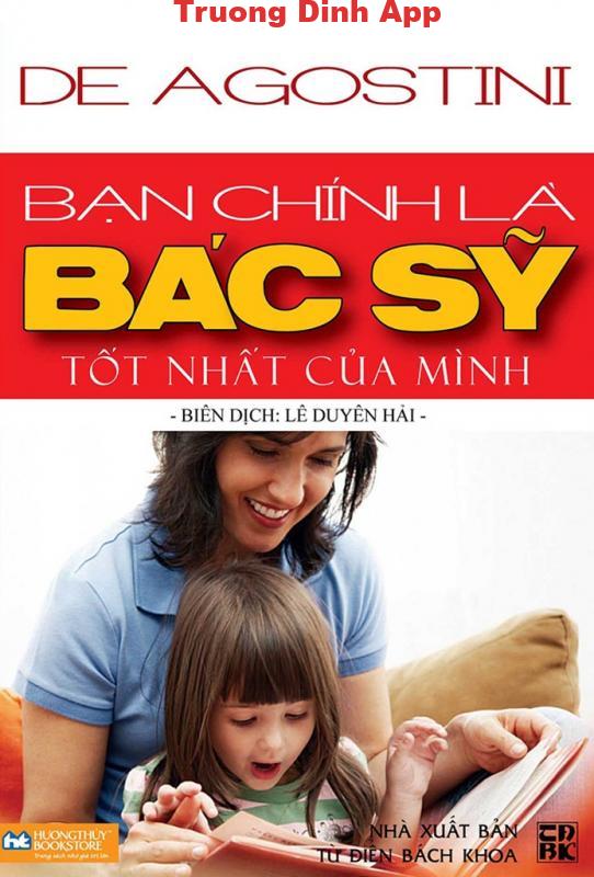 Bạn Chính Là Bác Sỹ Tốt Nhất Của Mình – De Agostini