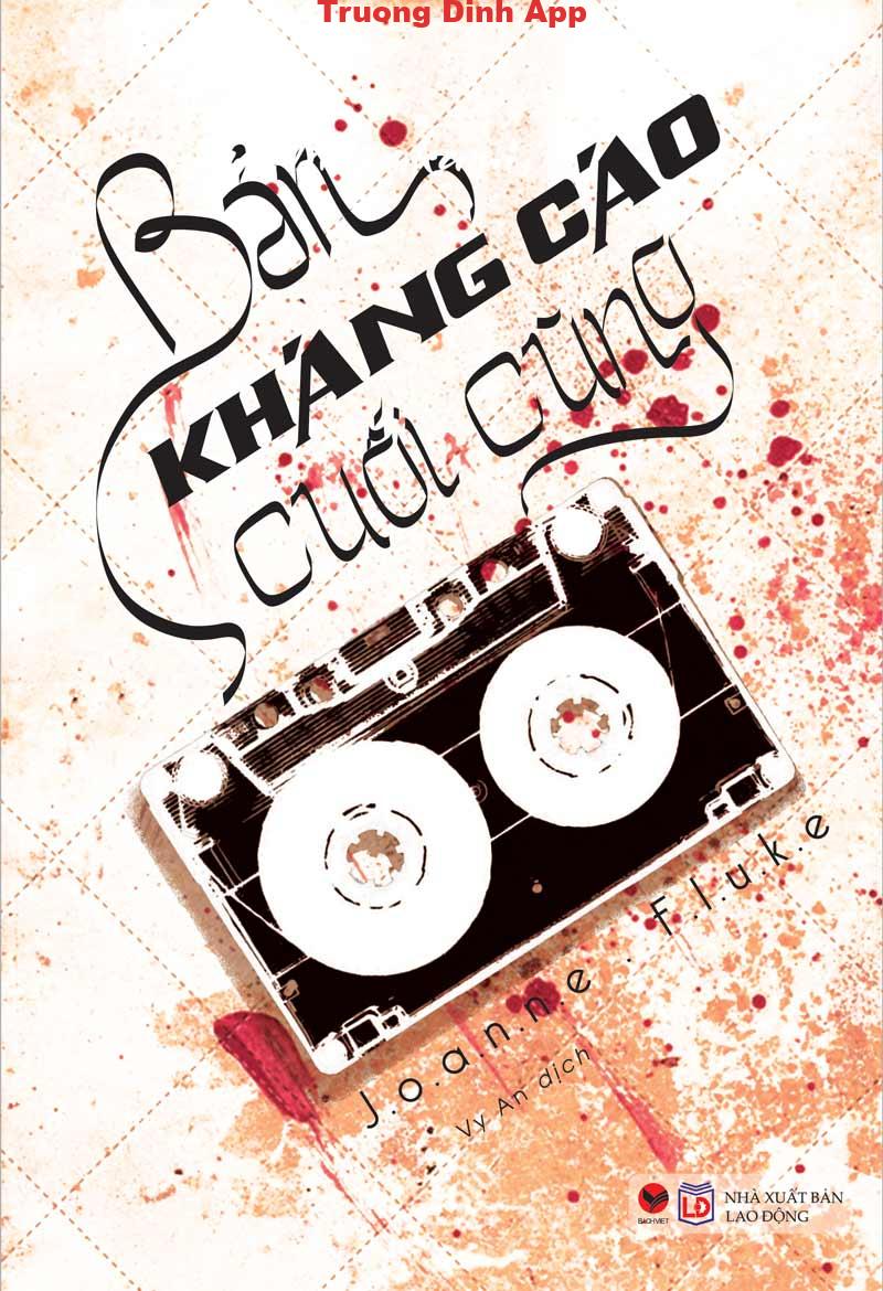 Bản Kháng Cáo Cuối Cùng – Joanne Fluke