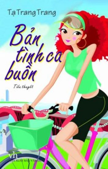 Bản Tình Ca Buồn – Tạ Trang Trang