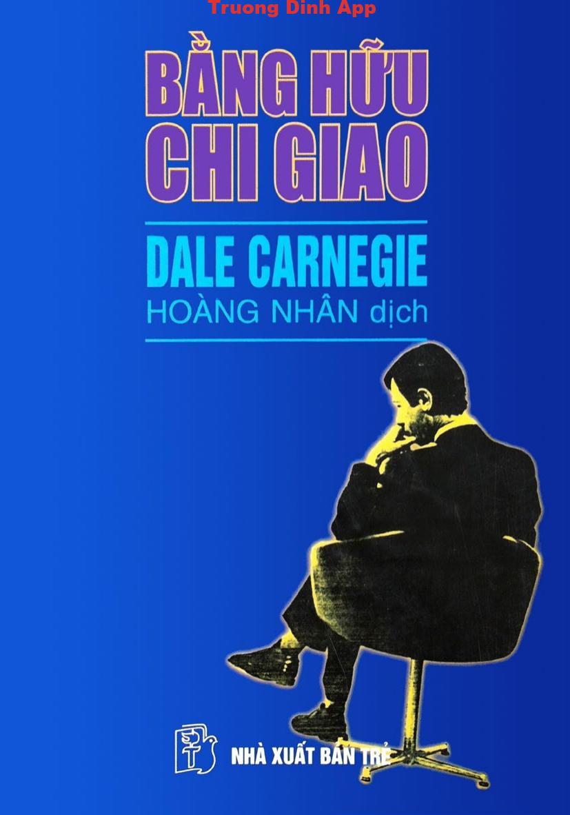 Bằng Hữu Chi Giao – Dale Carnegie