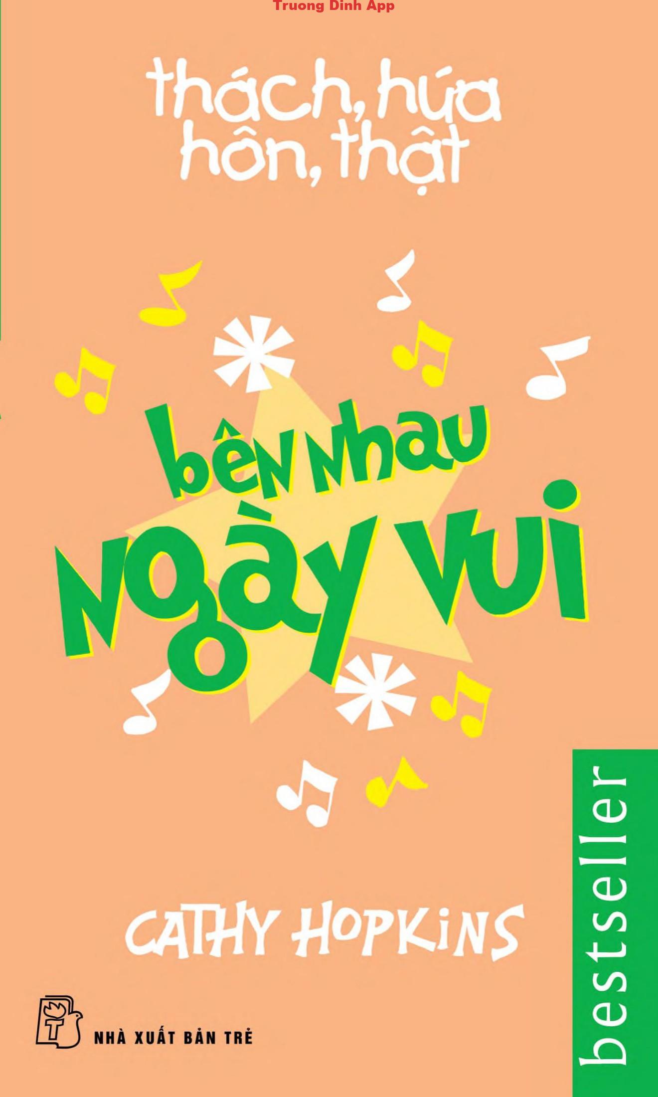 Thách, Hứa, Hôn, Thật Tập 3: Bên Nhau Ngày Vui – Cathy Hopkins