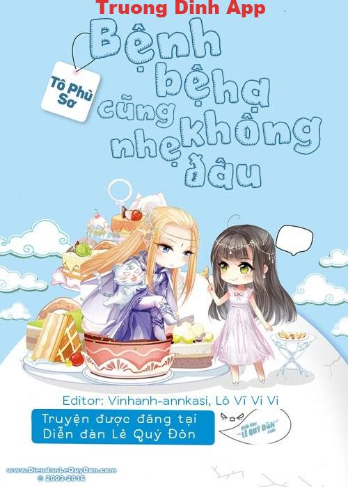 Bệnh Bệ Hạ Cũng Không Nhẹ Đâu – Tô Phù Sơ