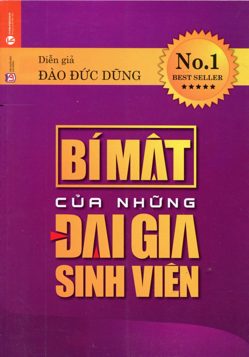 Bí Mật Của Những Đại Gia Sinh Viên – Đào Đức Dũng