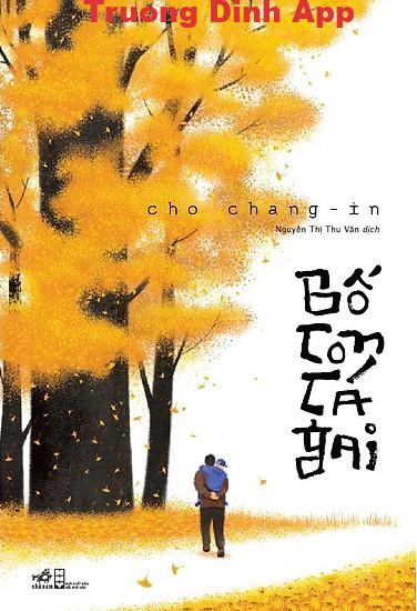 Bố Con Cá Gai – Cho Chang In