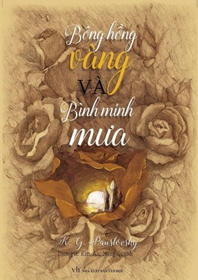 Bông Hồng Vàng và Bình Minh Mưa – K. G. Paustovsky