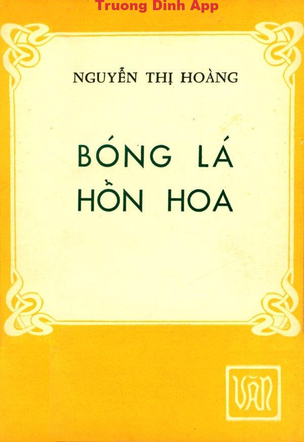 Bóng Lá Hồn Hoa – Nguyễn Thị Hoàng