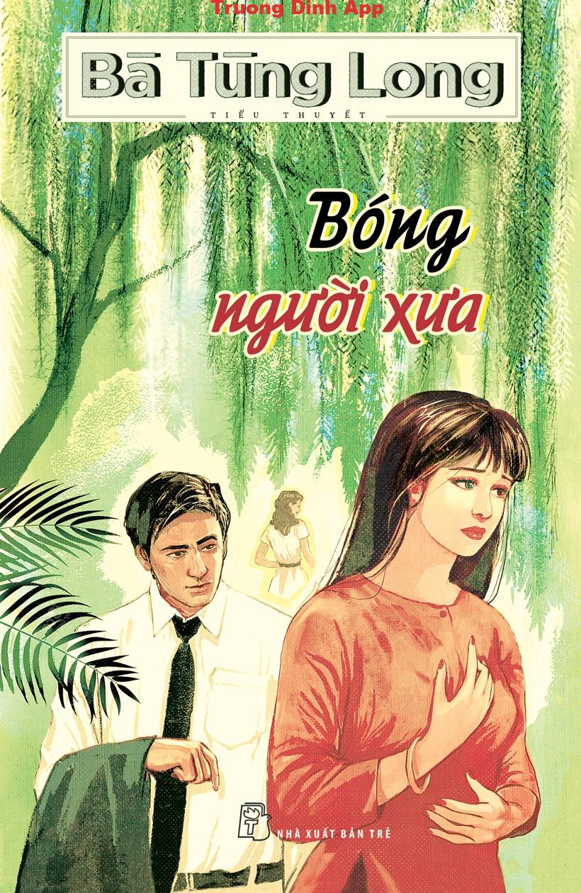 Bóng Người Xưa – Bà Tùng Long