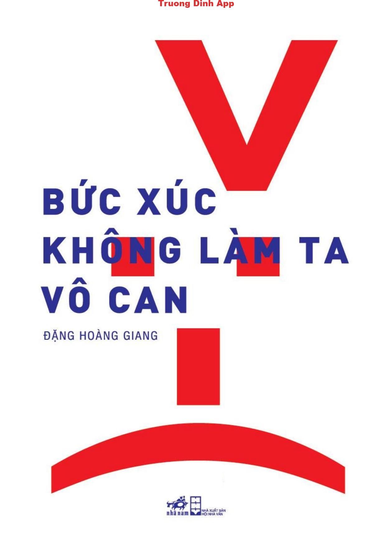 Bức Xúc Không Làm Ta Vô Can – Đặng Hoàng Giang