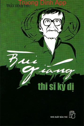 Bùi Giáng – Thi Sĩ Kỳ Dị