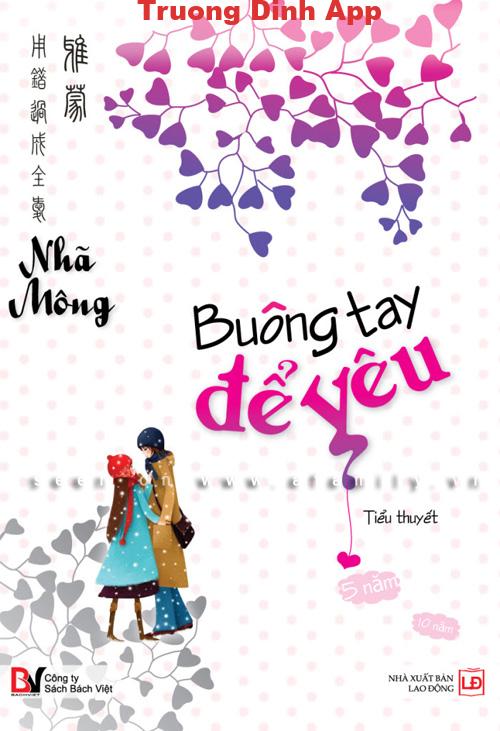 Buông Tay Để Yêu – Nhã Mông