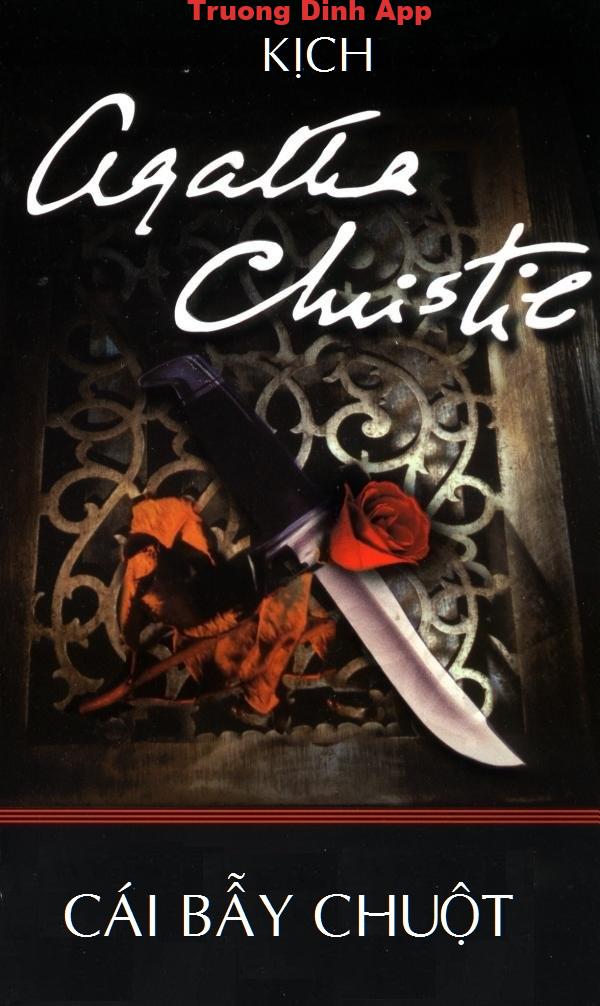 Cái Bẫy Chuột – Agatha Christie