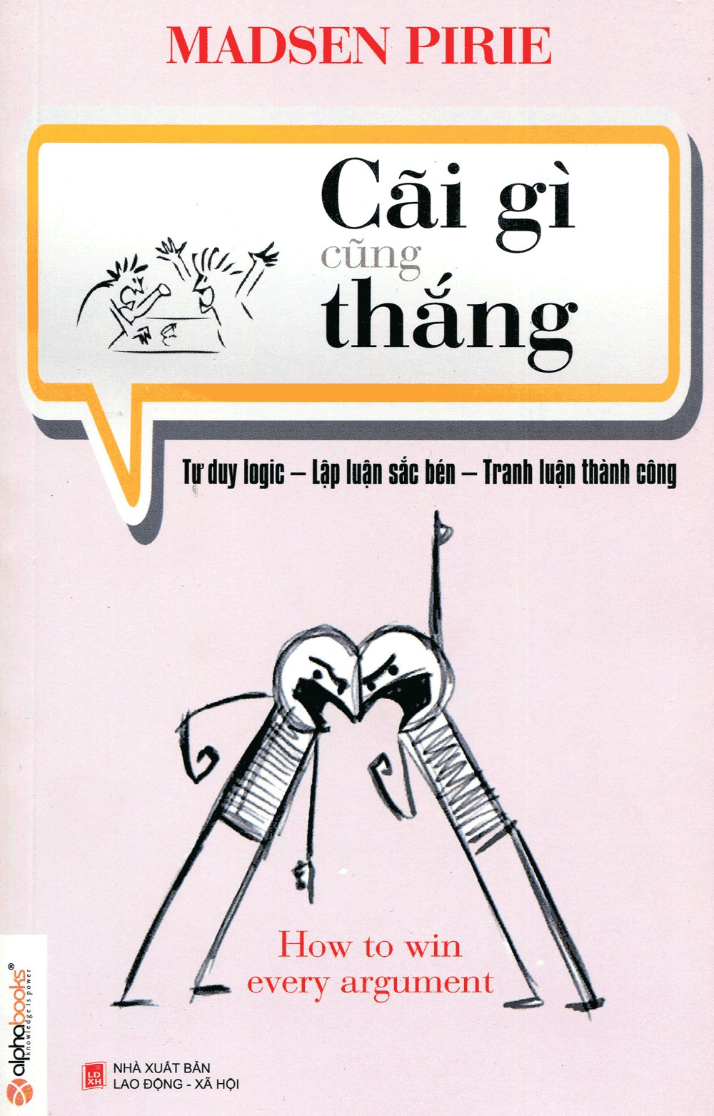 Cãi Gì Cũng Thắng – Madsen Pirie