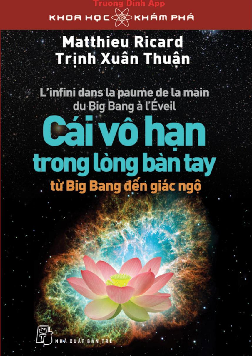 Cái Vô Hạn Trong Lòng Bàn Tay – Trịnh Xuân Thuận & Matthieu Ricard