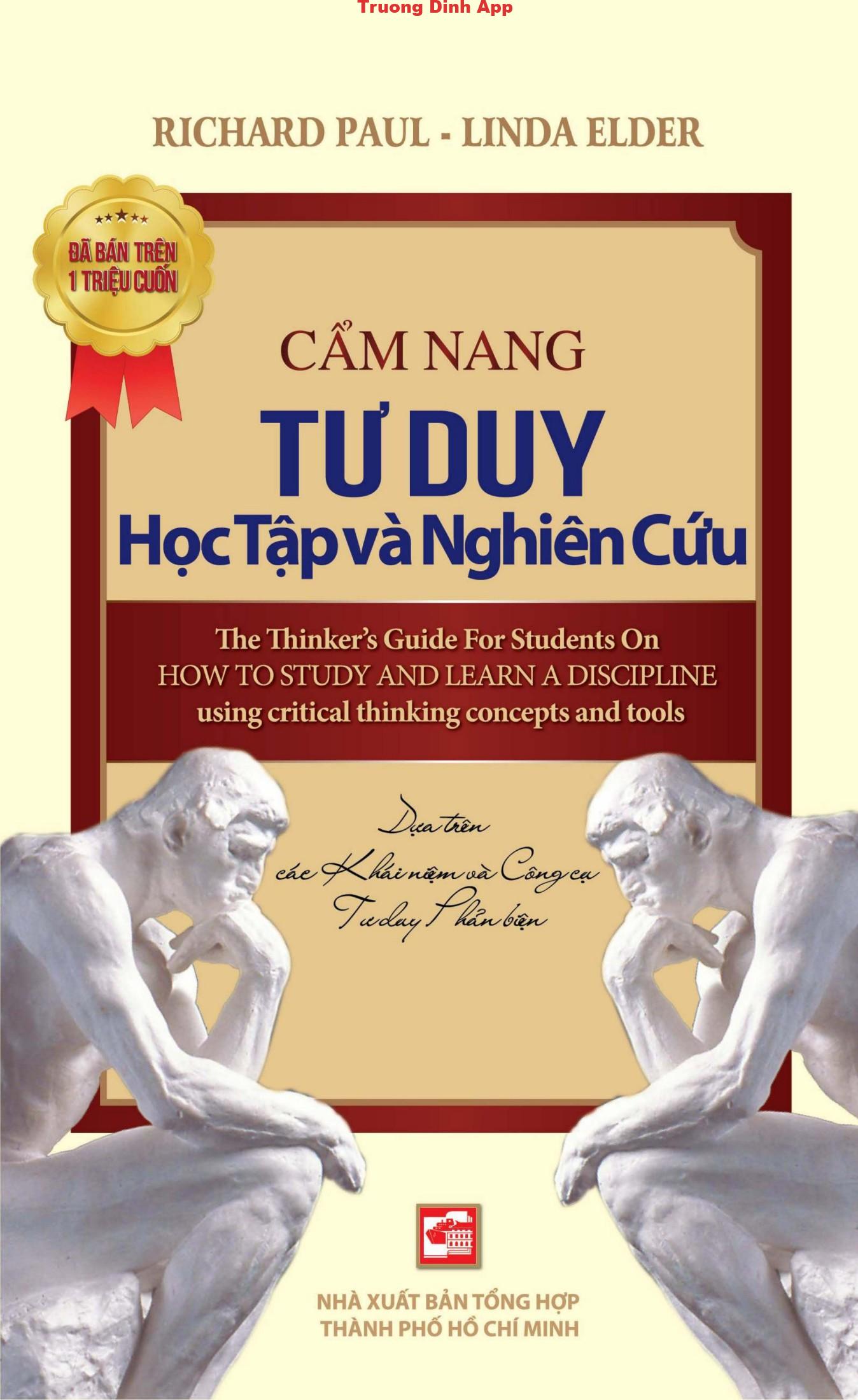 Cẩm Nang Tư Duy Học Tập Và Nghiên Cứu – Richard Paul & Linda Elder