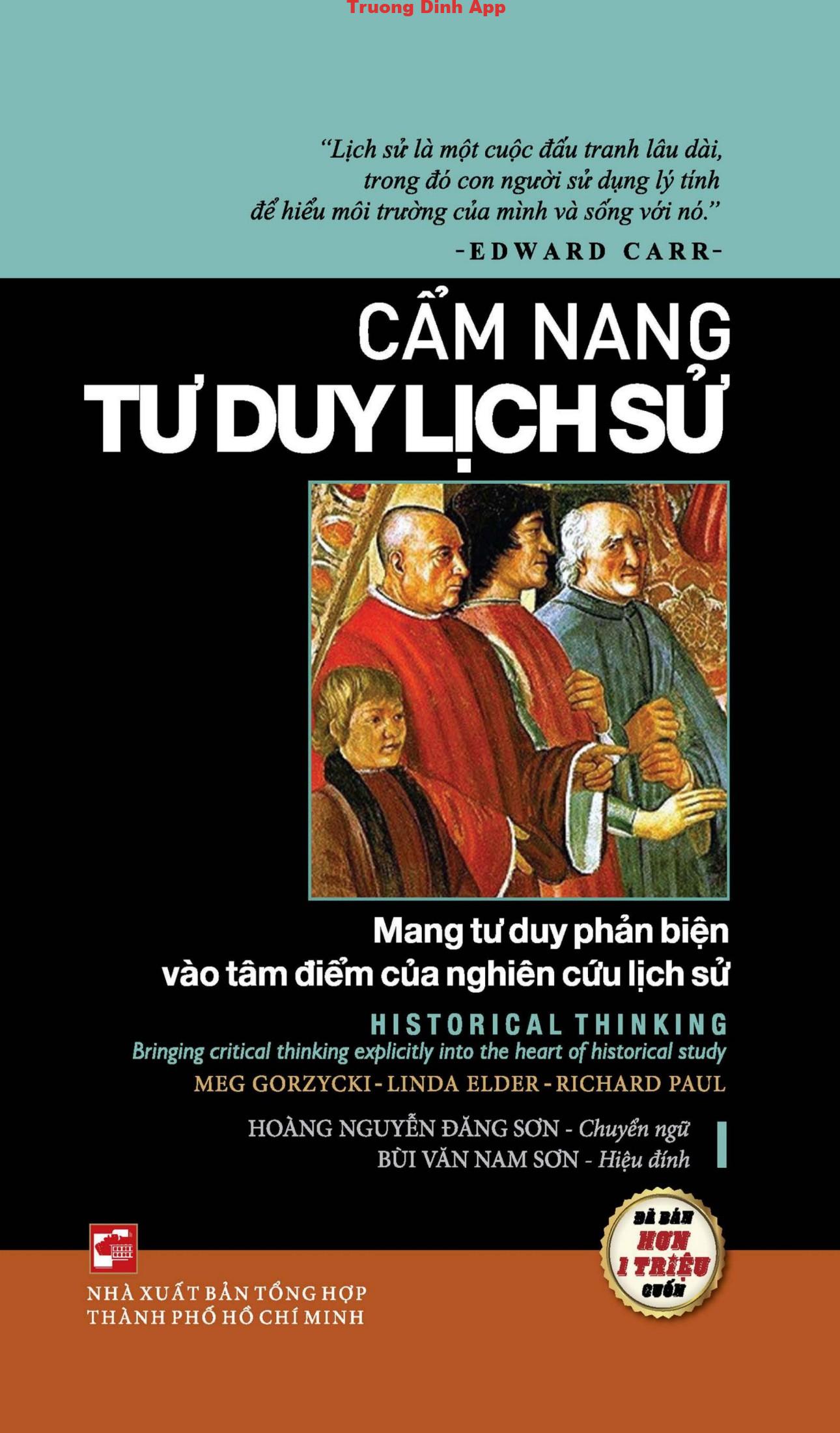 Cẩm Nang Tư Duy Lịch Sử – Meg Gorzycki & Linda Elder & Richard Paul