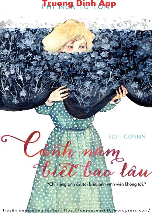 Cảnh Năm Biết Bao Lâu – Phỉ Ngã Tư Tồn