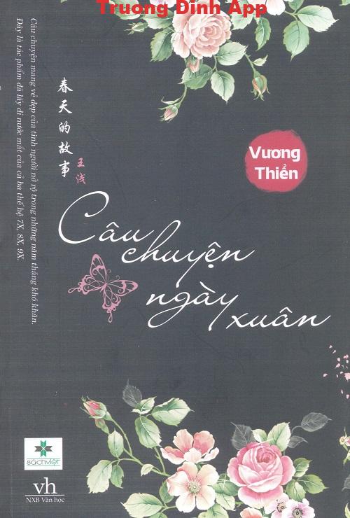 Câu Chuyện Ngày Xuân – Vương Thiển