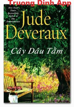 Cây Dâu Tằm – Jude Deveraux