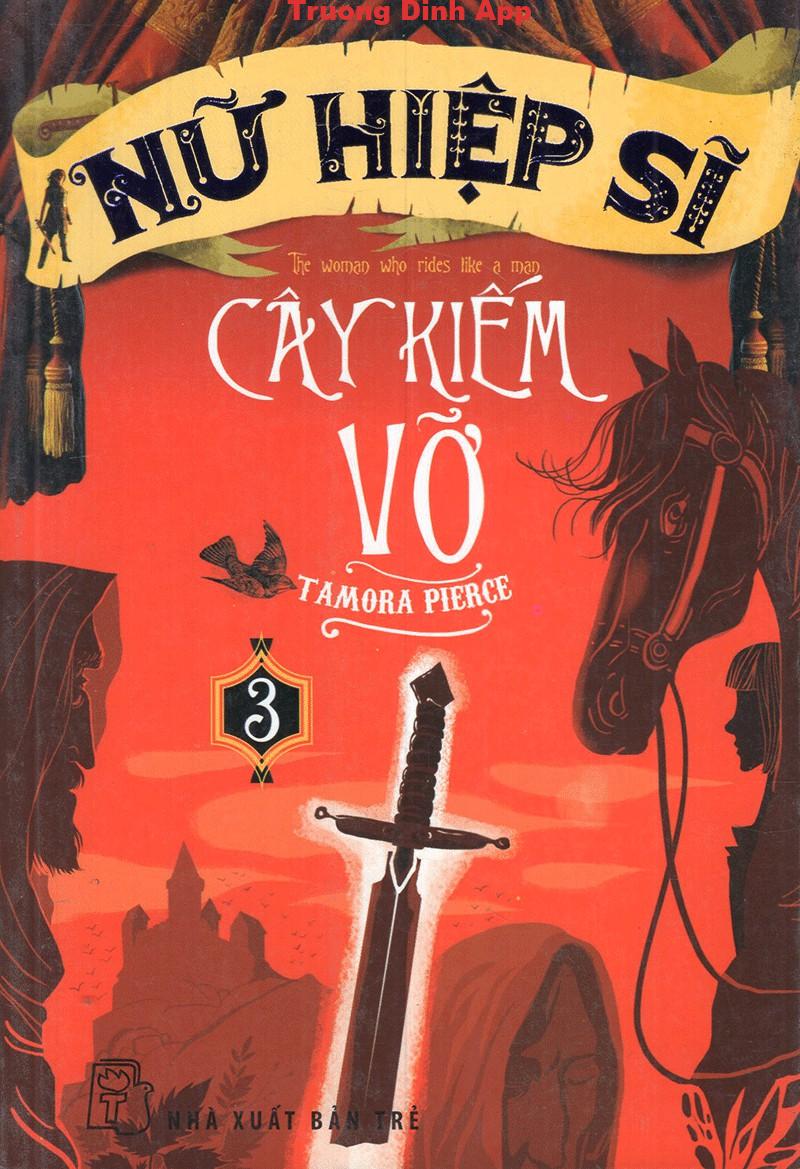 Cây Kiếm Vỡ – Tamora Pierce