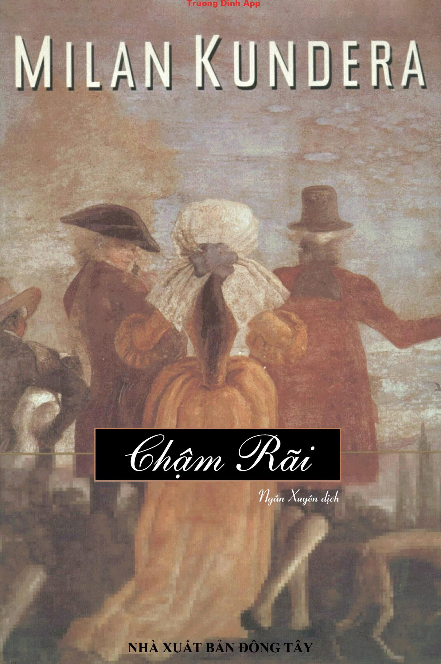 Chậm Rãi – Milan Kundera