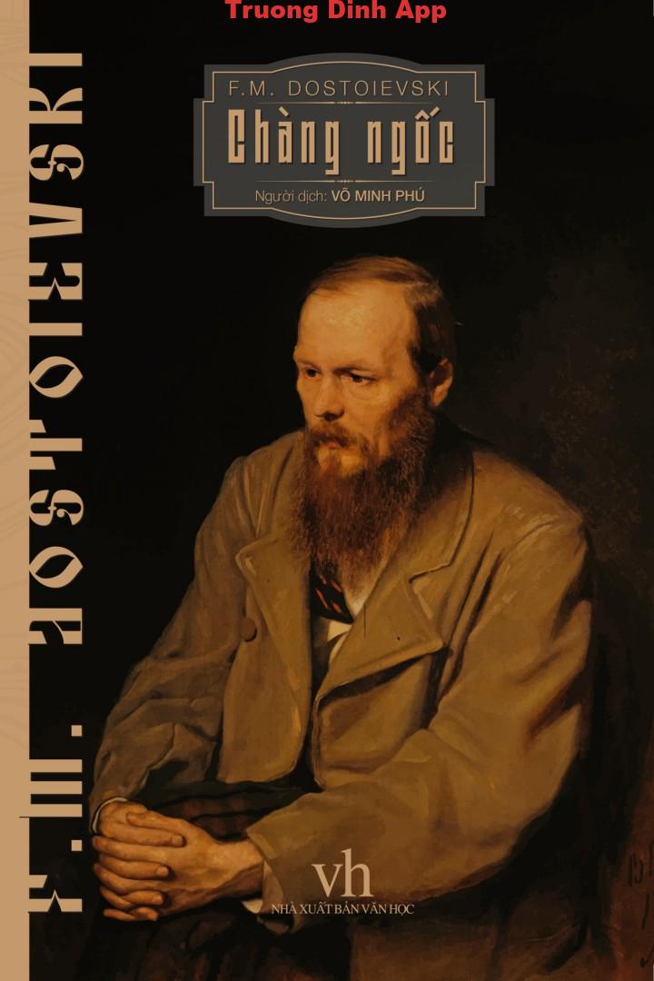 Chàng Ngốc – Fyodor Dostoievsky