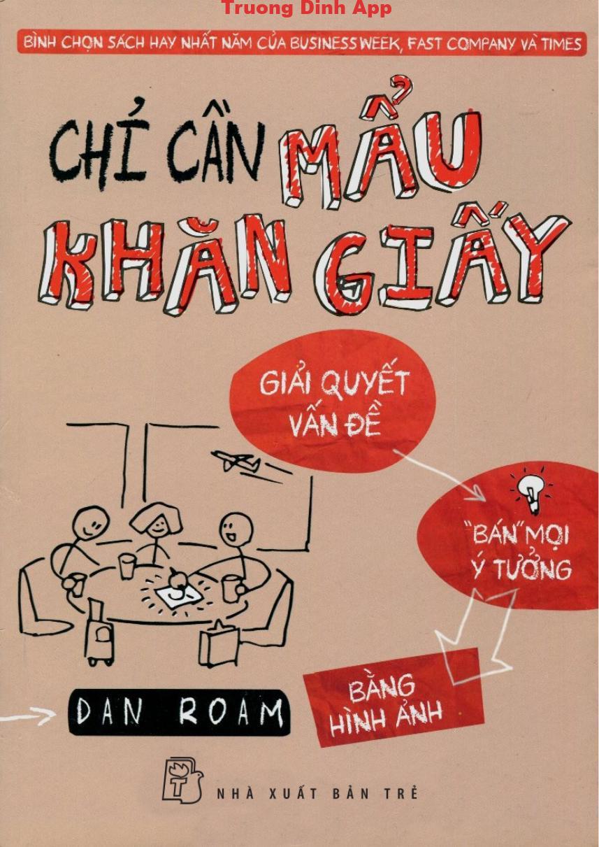 Chỉ Cần Mẩu Khăn Giấy – Dan Roam