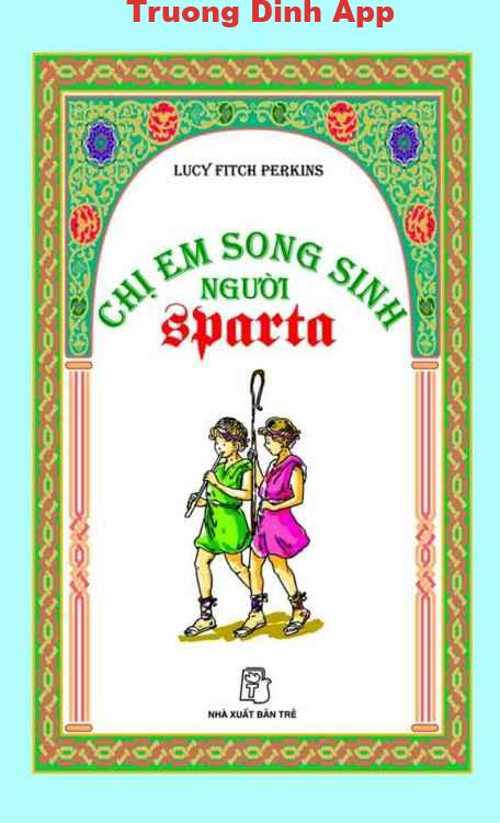 Chị Em Song Sinh Người Sparta – Lucy Fitch Perkins