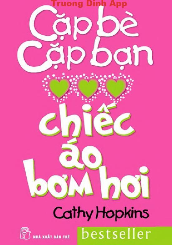 Cặp Bè Cặp Bạn Tập 7: Chiếc Áo Bơm Hơi – Cathy Hopkins